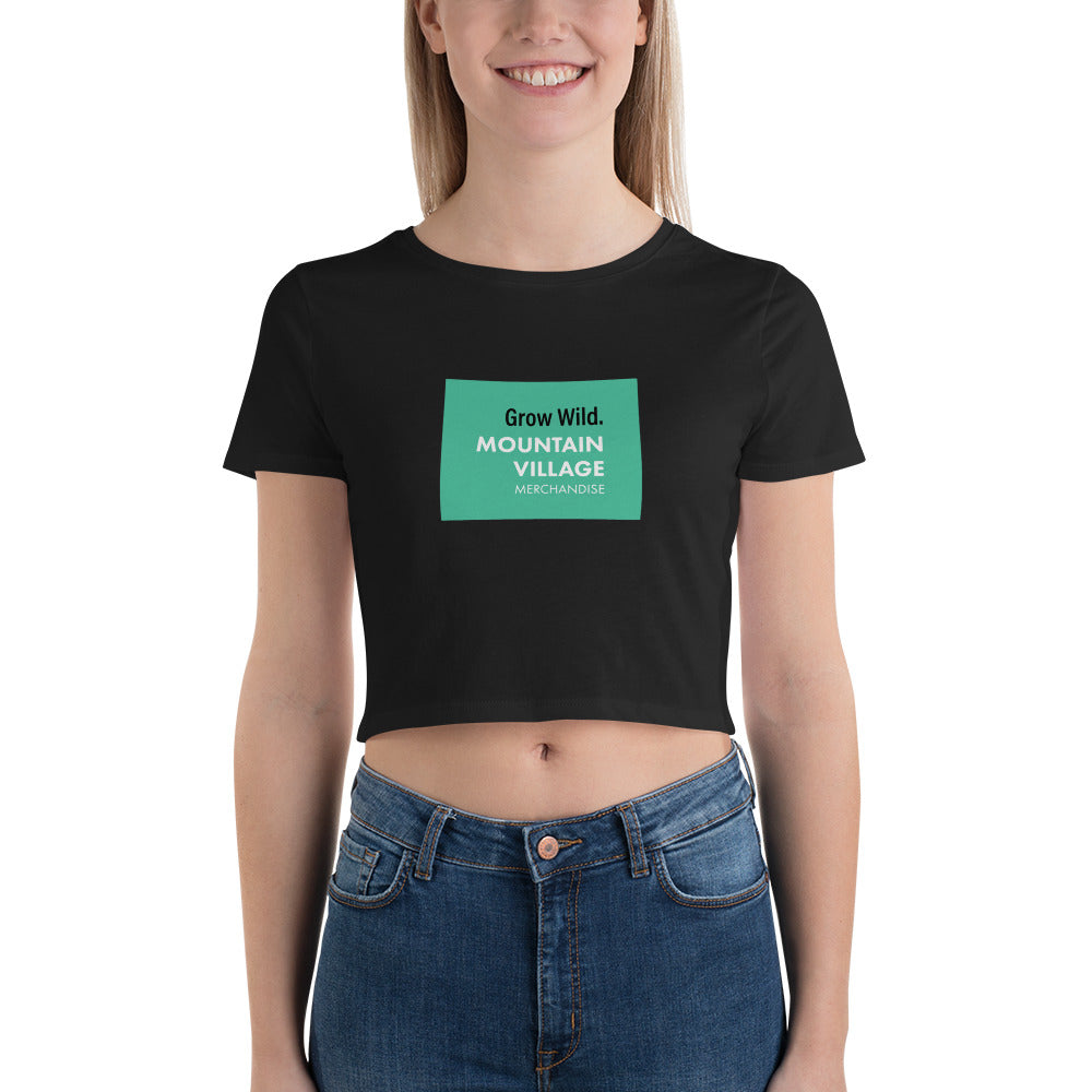 Grow Wild: MVM Crop Tee - Mountain Village Merchandise